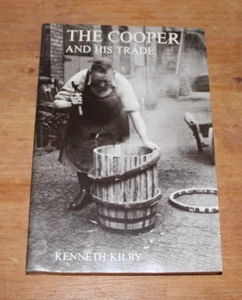 The Cooper and His Trade – Kenneth Kilby - Picture 1 of 1