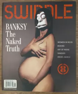 SWINDLE Magazine No 8 The Naked Truth 2006 Banksy interviewed by Shepard Fairey - Picture 1 of 6