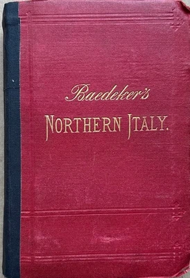 Rare 1886 Italy Handbook For Travellers Baedeker Northern Italy 16 Maps 29 Plans - Image 1 of 4