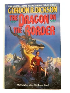 The Dragon On The Border by Gordon Dickson 1992 HC/DJ Fantasy Dragon Knight - Picture 1 of 4