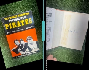 Dick Groat Autographed Book World Champion Pittsburgh Pirates 1st ed. 1961. - Picture 1 of 5