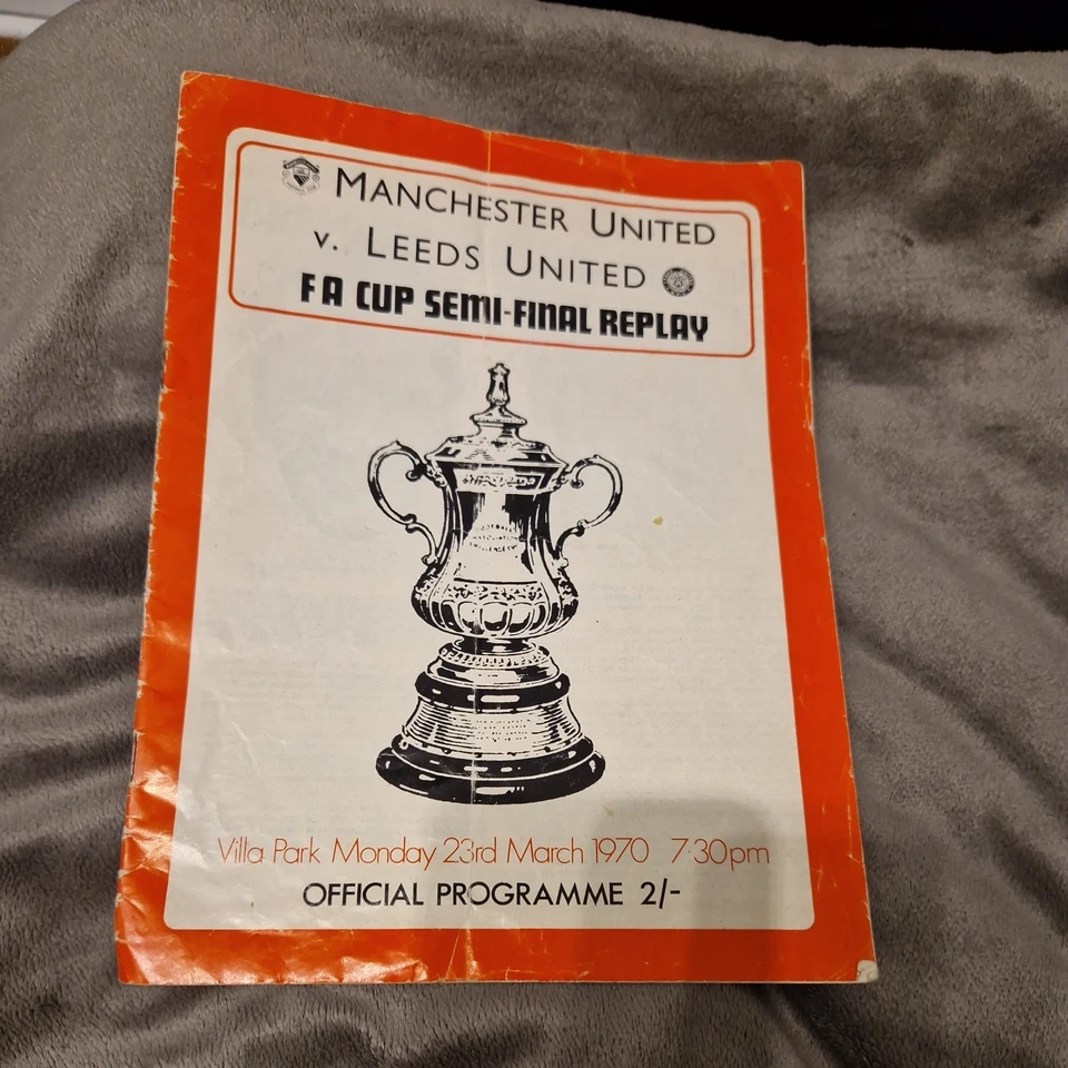 1970 MAN UNITED V LEEDS UNITED FA CUP SEMI FINAL REPLAY PROGRAMME - VIILA PARK - Image 1 of 4
