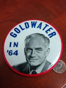 Large 3 1/2" Barry Goldwater in '64 President Pin Button political - Picture 1 of 3