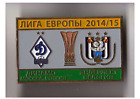 Football Soccer Pin Badge Dynamo Moscow   Anderlecht Belgium 2014 2015 6