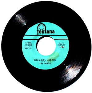 THE TROGGS - With A Girl Like You / I Want You - Vinyl 45rpm 1967 Fontan F-1552 - Picture 1 of 4