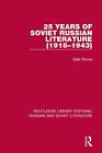 25 Years of Soviet Russian Literature (19181943) by Gleb Struve Paperback Book
