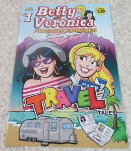Betty and Veronica Friends Forever 2: Travel Tales, Archie 2018, Now only $6.00 - Picture 1 of 2