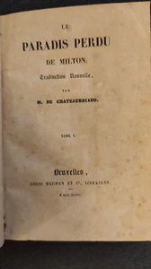 MILTON - Le Paradis Perdu - Brüssel 1836 - CHATEAUBRIAND - Louis Hauman et C - Bild 1 von 6