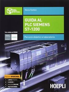 9788820377199 Guida al plc Siemens s7-1200. Percorsi didattici e...nsione online
