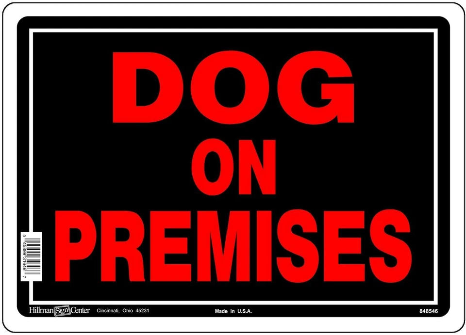 DOG ON PREMISES 10" x 14" Aluminum metal Sign Hillman Black Orange Red 848546