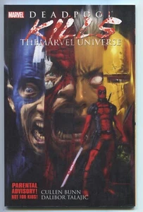Deadpool Kills the Marvel Universe (Marvel 2012) Bunn, Talajic Softcover - Picture 1 of 2