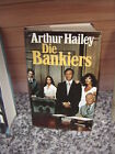 Die Bankiers, Ein Roman Von Arthur Hailey