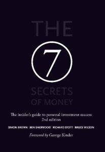 The 7 Secrets Of Geld : The Insider' S Guide To Personal Inv