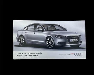 AUDI A6 S6 RS6 AVANT OWNERS QUICK REFERENCE GUIDE 2011-2014 **FREE POSTAGE** - Picture 1 of 1