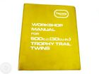 99-0984 Workshop Manual (Genuine Nos) ? Triumph Trophy Trail Tr5t 500Cc