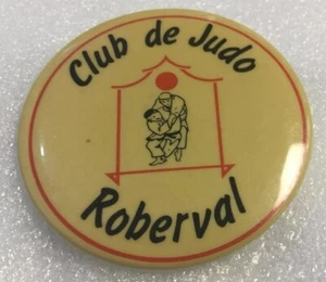 Vintage 2’’Promo Button Pinback CLUB DE JUDO ROBERVAL Ancien Macaron MARTIAL ART - Picture 1 of 8
