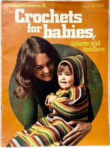 1974 Columbia Minerva Crochets For Babies 778 Crochet Pattern Book Vintage 17028 - Bild 1 von 2