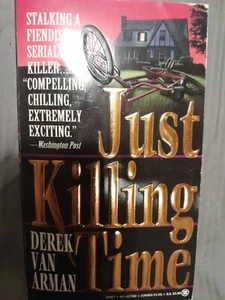 Just Killing Time By Derek Van Arman Paperback 1992 An Onyx Book - Imagen 1 de 3