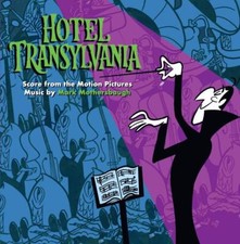 MARK MOTHERSBAUGH - HOTEL TRANSYLVANIA SCORE AUS DEN TEILEN 1-3/OST   CD NEU