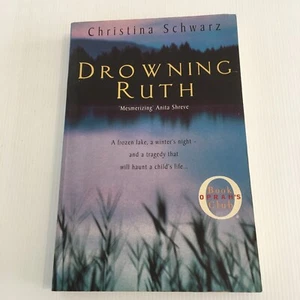 Drowning Ruth by Christina Schwarz Oprah's Book Club Large Paperback - Bild 1 von 6