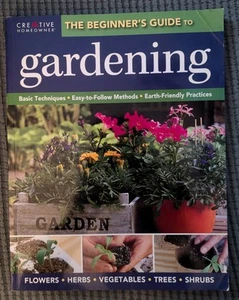 Beginner's Guide to Gardening Basic Techniques Easy-to-Follow NEW - Picture 1 of 16