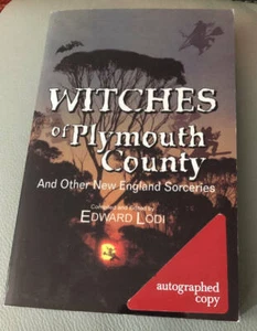 Witches of Plymouth County & Other New England Sorceries by Edward Lodi SIGNED S - Picture 1 of 3