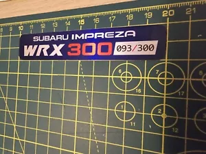 Subaru Impreza WRX 300, Metal Plaque, Not STI, TYPE R, TYPE RA.  - Picture 1 of 3