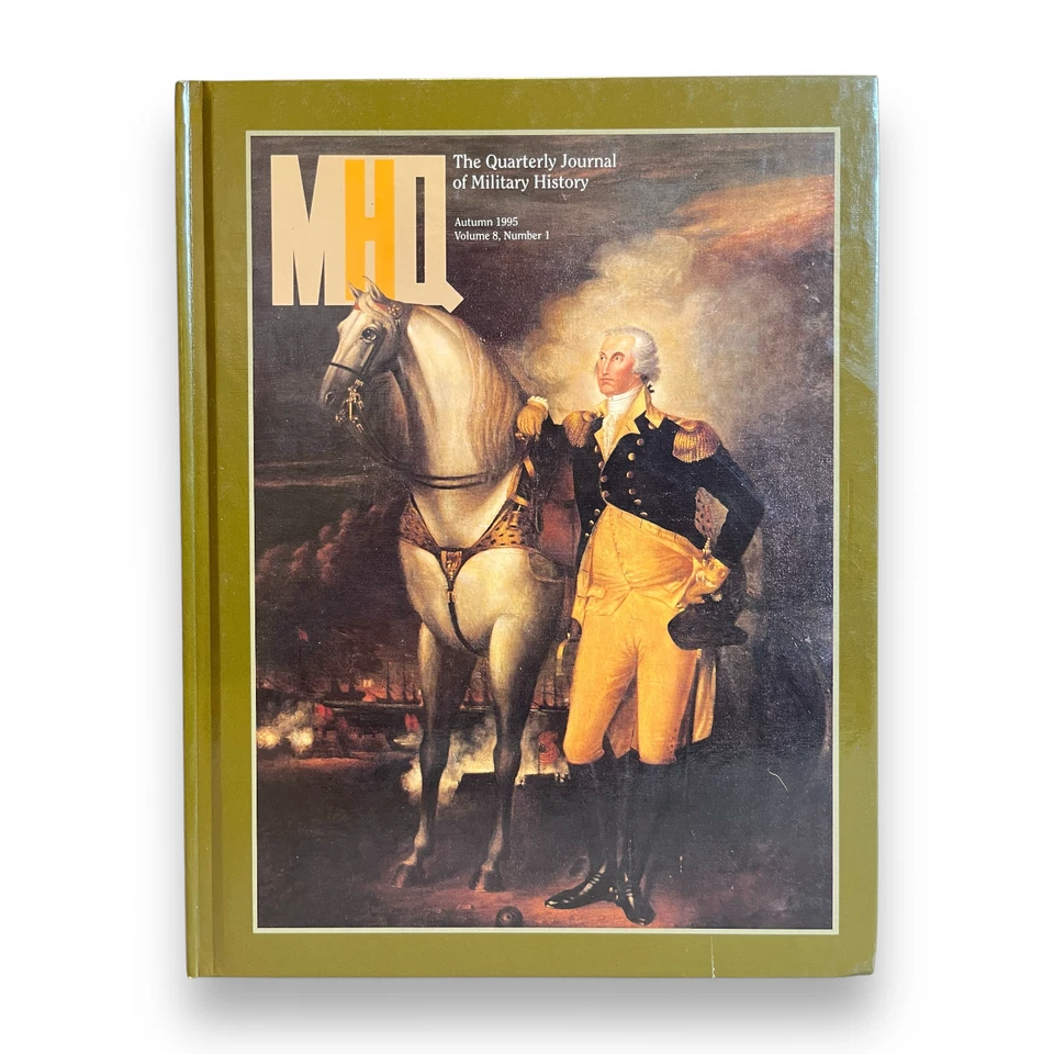 MHQ Military History Quarterly Autumn 1995 Hardcover George Washington Cover - Image 1 of 4