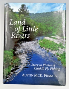 Land of Little Rivers Catskill Fly Fishing Francis 1999 Weiler Provenance - Picture 1 of 15