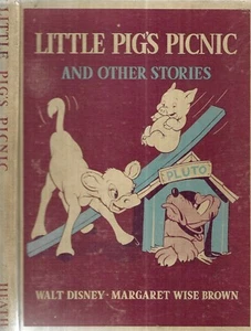 Little Pigs Picnic and other Stories. Walt Disney. M.W. Brown. Bos. 1939. 1st. - Picture 1 of 6