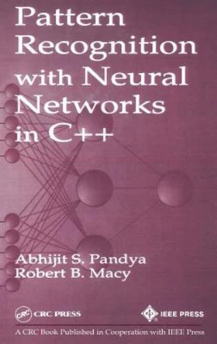 Pattern Recognition with Neural Networks in C++ by Pandya, Abhijit S. - Image 1 of 1