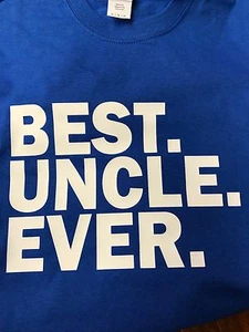 Best Uncle Ever t-shirt Fathers day Birthday Gift S M L XL 2XL 3XL - Picture 1 of 1