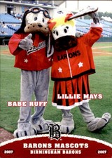 2007 Birmingham Barons Grandstand #30 Babe Ruff and Lillie Mays MASCOTS Card