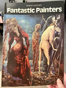 Fantastic Painters by Watney Simon Art Horror surreal Monstrous - Picture 1 of 10