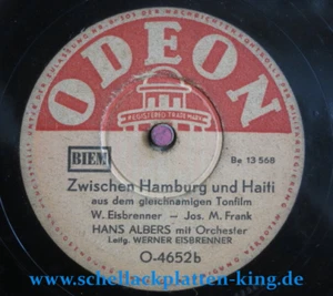Hans Albers 78 RPM / Zwischen Hamburg Und Haiti & Hein Mück (304-0620-P) - Imagen 1 de 3
