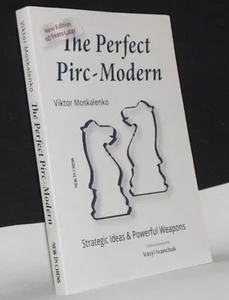 The Perfect Pirc-Modern: Strategic Ideas & Powerful Weapons (Chess Book) - Picture 1 of 1