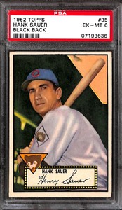 1952 Topps #35 Hank Sauer (Black Back) PSA 6 07193636