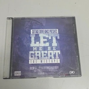 COTTAGE GROVE KINGS PRESENT Let Me Be Great The Mixtape CD UNDERGROUND RAP - Picture 1 of 3