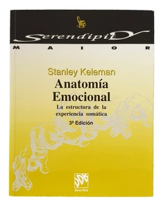 Anatomía Emocional: Estructura de la experiencia somática, Stanley Kelem (3ª Ed) - Imagen 1 de 1