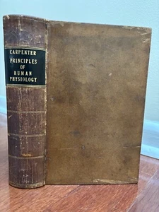 PRINCIPLES OF HUMAN PHYSIOLOGY by CARPENTER - 1850 4th AMERICAN EDITION ANTIQUE - Imagen 1 de 19