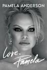 Love, Pamela Pamela Anderson