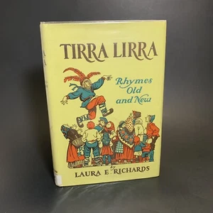 Tirra Lirra Ryhmes Old And New - Laura Richards HC w/ DJ 1955 - Ex-library Copy - Picture 1 of 19