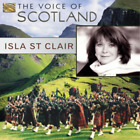 Isla St. Clair The Voice of Scotland (CD) Album