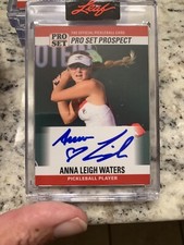 2023 ANNA LEIGH WATERS LEAF PRO SET ON CARD UNCIRCULATED PICKLEBALL AUTO 11/25