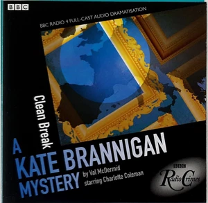 Kate Brannigan: Clean Break Audio CD BBC Radio Crime - Val McDermid - Bild 1 von 2