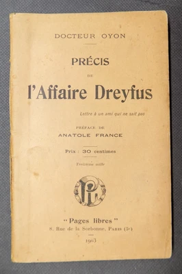 Précis de l'Affaire Dreyfus Docteur Oyon Préface Anatole France 1903 - Photo 1/4