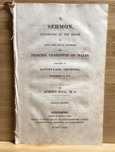 1818 A Sermon Occasioned By The Death Of Princess Charlotte Of Wales - R. Hall - Picture 1 of 7