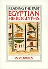 Egyptian Hieroglyphs (Reading the Past) - Paperback By Davies, W V - GOOD