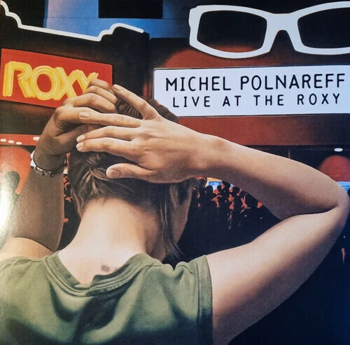 Live at the Roxy, Los Angeles / 27 Sept. 1995 by Polnareff, Michel (Record, 2022)