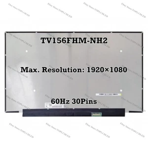 TV156FHM-NH2 15.6" 1920×1080 FHD 60Hz 72% NTSC LCD Screen Panel Display 30 Pins - Picture 1 of 1